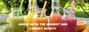 Juices with the highest and lowest acidity